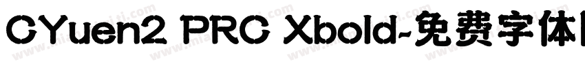 CYuen2 PRC Xbold字体转换